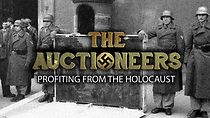 Watch The Auctioneers: Profiting from the Holocaust