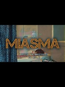 Watch Miasma (Short 2020)