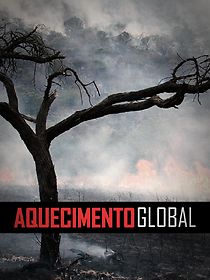 Watch Aquecimento Global