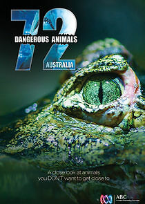 Watch 72 Dangerous Animals: Australia