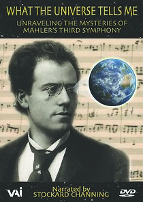 Watch What the Universe Tells Me: Unraveling the Mysteries of Mahler's Third Symphony