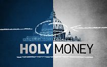 Watch Holy Money