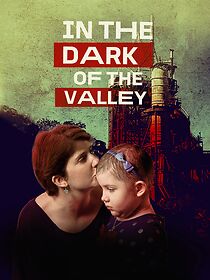 Watch In the Dark of the Valley
