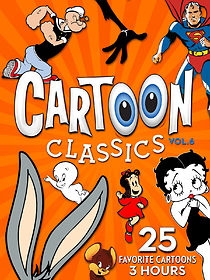 Watch Cartoon Classics - Vol. 6: 25 Favorite Cartoons - 3 Hours