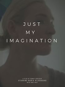 Watch Just My Imagination (Short 2017)