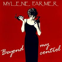 Watch Mylène Farmer: Beyond my control
