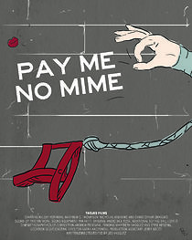 Watch Pay Me No Mime (Short 2018)