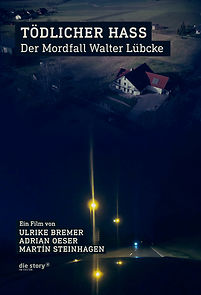 Watch Tödlicher Hass - Der Mordfall Walter Lübcke