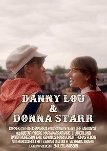Watch Danny Lou & Donna Starr