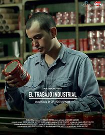 Watch El trabajo industrial (Short 2015)