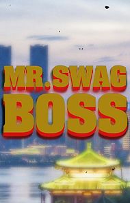 Watch Mr. Swag Boss and the Inglorious Pacifist