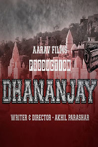 Watch Dhananjay