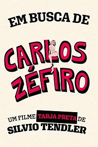 Watch Em Busca de Carlos Zéfiro