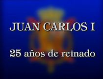 Watch Juan Carlos I: 25 años de reinado