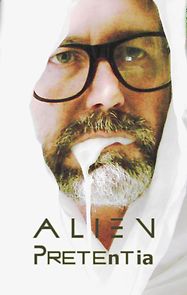 Watch Alien: Pretension