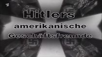 Watch Hitlers amerikanische Geschäftsfreunde