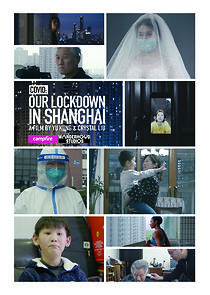 Watch COVID: Our Lockdown In Shanghai (TV)