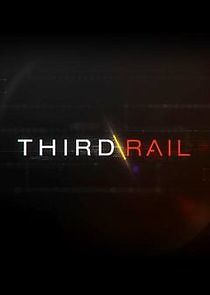 Watch Third Rail