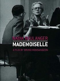 Watch Nadia Boulanger: Mademoiselle
