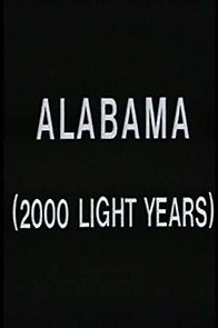 Watch Alabama (2000 Light Years)