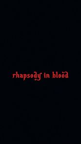 Watch Rhapsody in Blood (Short 2019)