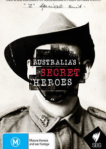 Watch Australia's Secret Heroes