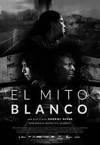 Watch El Mito Blanco