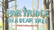 Watch Partridge in a Bear Tree (Short 2018)