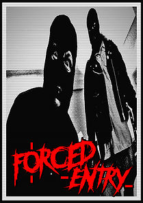 Watch Forced Entry (Short 2020)