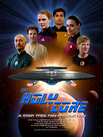 Watch The Holy Core - A Star Trek Fan Production