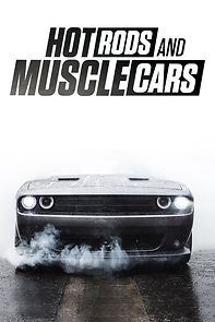 Watch Hot Rods and Muscle Cars