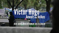 Watch Les misérables et Victor Hugo: Au nom du peuple
