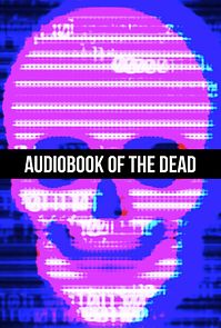 Watch Audiobook of the Dead