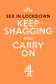 Watch Sex in Lockdown: Keep S**gging and Carry On