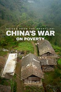 Watch Voices from the Frontline: China's War on Poverty