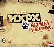 Watch MXPX: How to Build a Secret Weapon