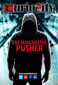 Watch The Manchester Pusher