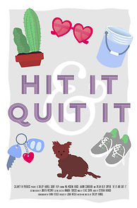 Watch Hit It and Quit It