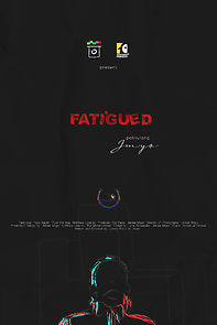 Watch Fatigued (Short 2020)
