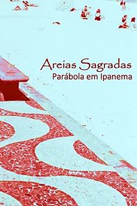 Watch Areias Sagradas (Parábola em Ipanema) (Short 1984)