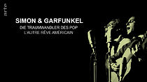 Watch Simon & Garfunkel: Traumwandler des Pop