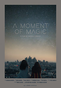 Watch A Moment of Magic