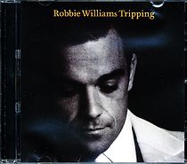Watch Robbie Williams: Tripping