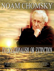 Watch Noam Chomsky: Internationalism or Extinction