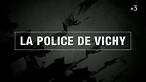 Watch La police de Vichy