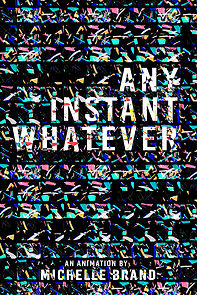 Watch Any Instant Whatever