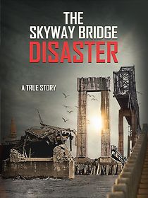 Watch The Skyway Bridge Disaster