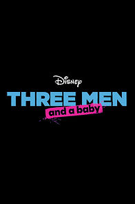 Watch Three Men and a Baby