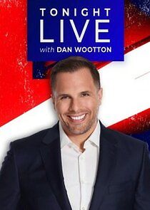 Watch Tonight Live with Dan Wootton