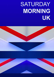 Watch Saturday Morning UK